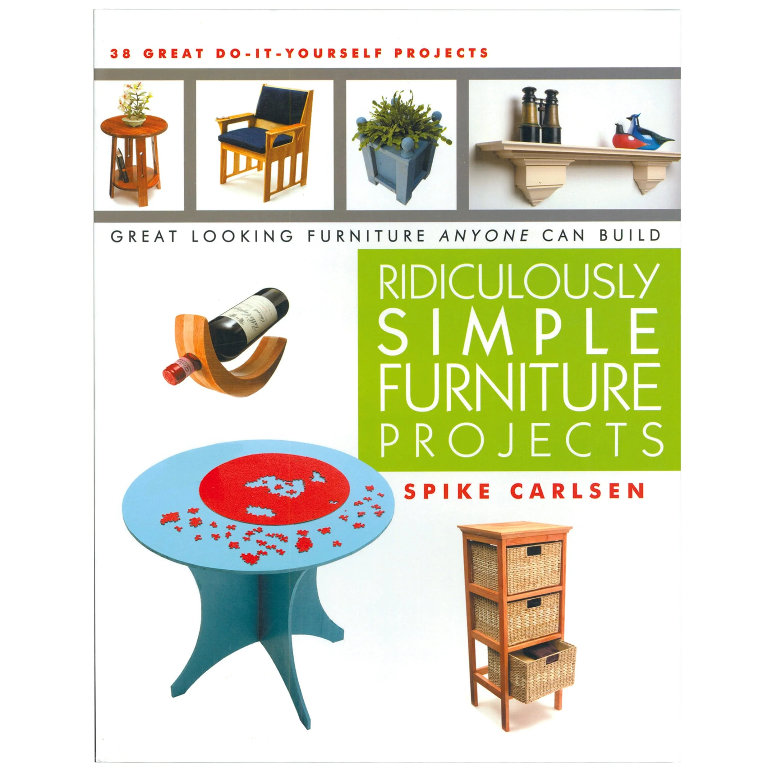 Ridiculously Simple Furniture Projects: Great Looking Furniture Anyone Can Build - Rcy 3d